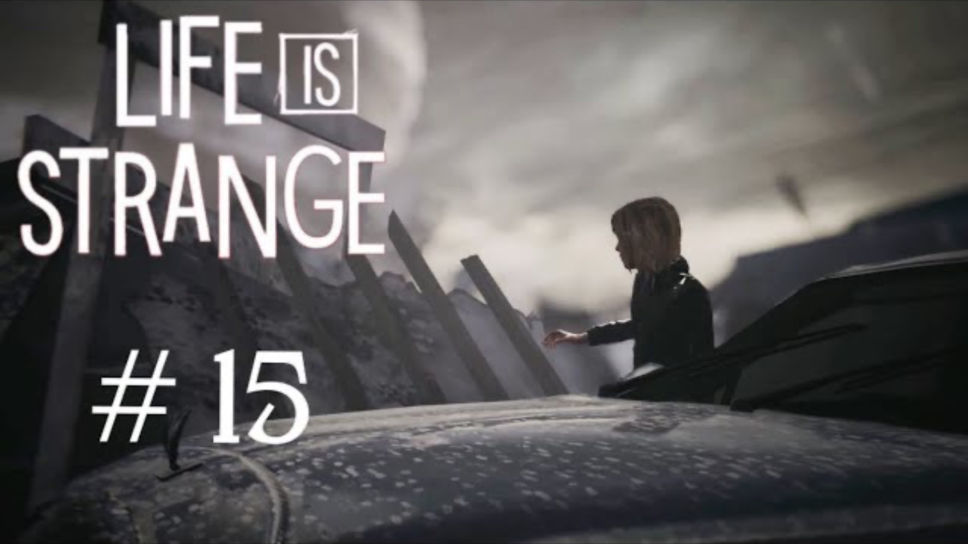 День Х - Life is Strange Remastered - Часть 15