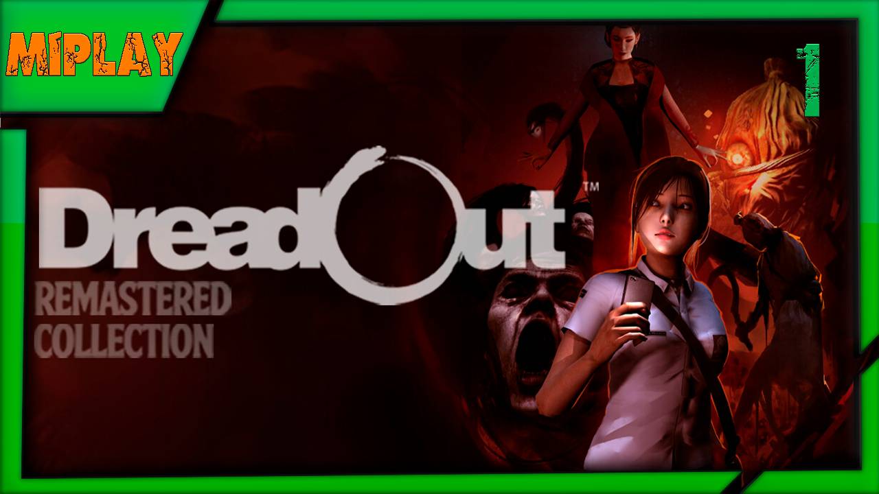 Страшно НЕ смотри - DreadOut Remastered Collection - 1