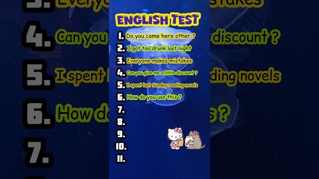 Тест на знание Английского языка, переведи 11 предложений.