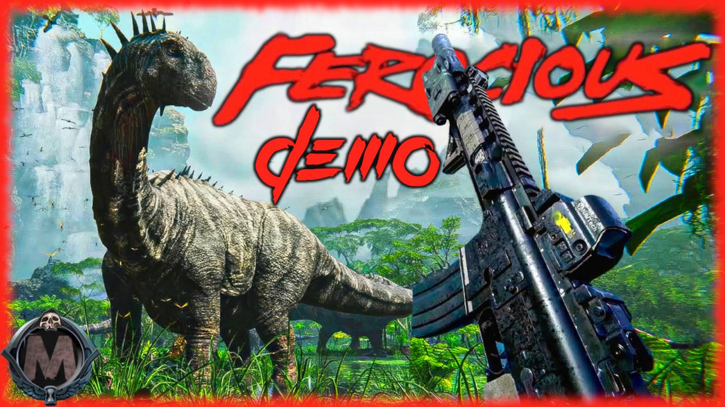 Ferocious Demo [ПЕРВЫЙ ВЗГЛЯД] Как идет на слабом ПК? [i5-3340; GTX 1050 Ti] Новый DINO CRISIS?