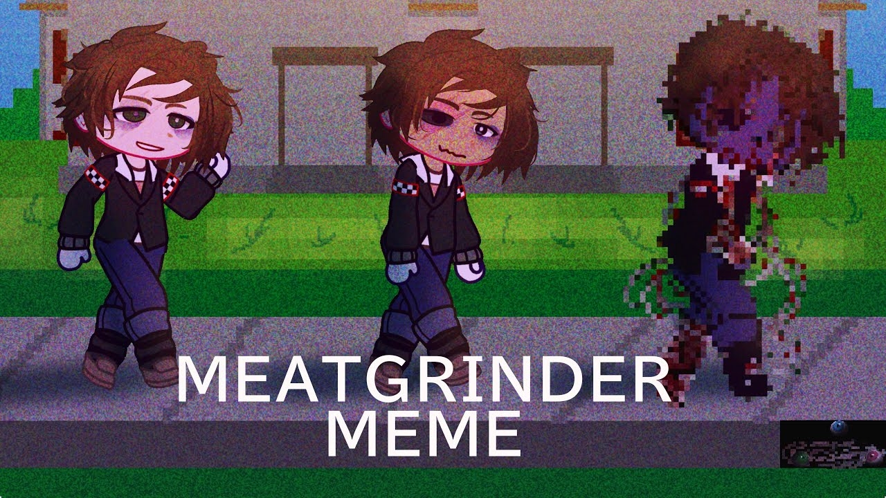 (Автор ZenEdits/Youtube)MEATGRINDER MEME || FNaF SL || Micheal Afton ||