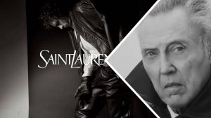 Saint Laurent - Winter (Aaron Taylor-Johnson, Christopher Walken)