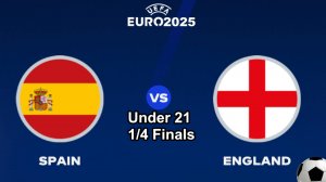 Футбол. Испания - Англия. Чемпионат Европы среди мужчин U-21. 1/4 Финала. Spain - England.
