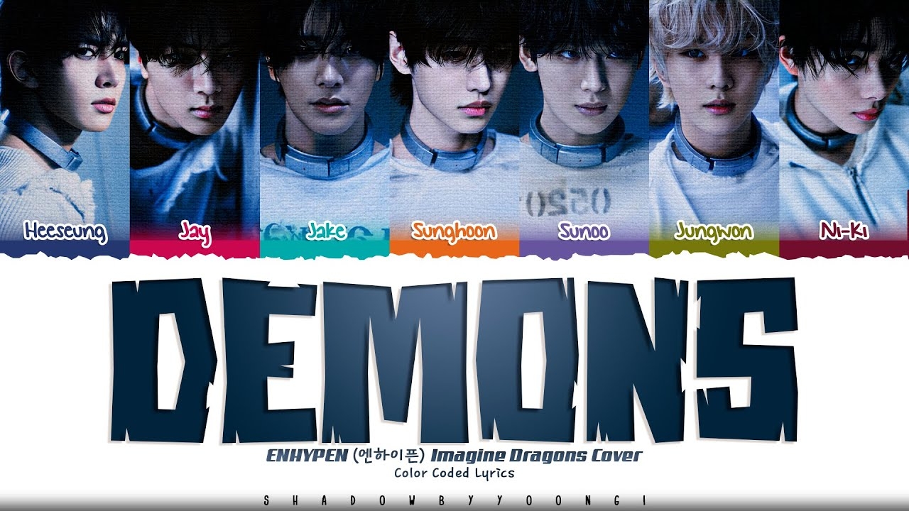 ENHYPEN 'Demons' Lyrics [Imagine Dragons Cover]