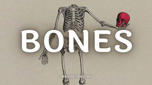 Imagine Dragons - Bones