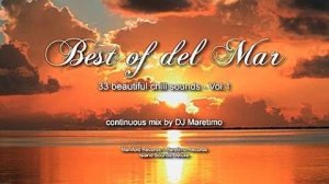 DJ Maretimo – Best Of Del Mar Vol.1 (Full Album) 3 hours, 2018, 33 beautiful Del Mar sounds