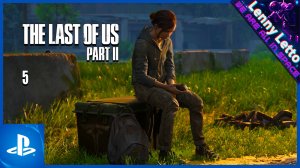 The Last of Us Part II | Прохождение. Часть 5 | PS5
