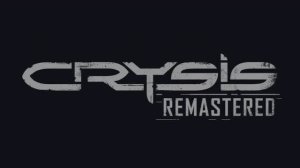 Crysis Remastered за три минуты. Приятного просмотра!