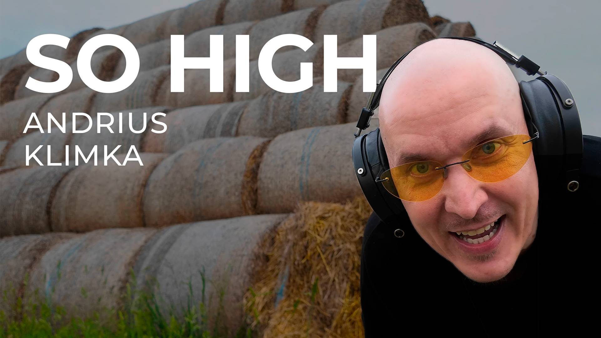 Andrius Klimka - SO HIGH (Music Video)
