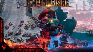 Прохождение  RTS "TEMPEST RISING",  МИССИЯ 5 - КРЫСОЛОВ и МИССИЯ 6 - СБОР УРОЖАЯ