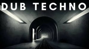 Dub Techno подборка