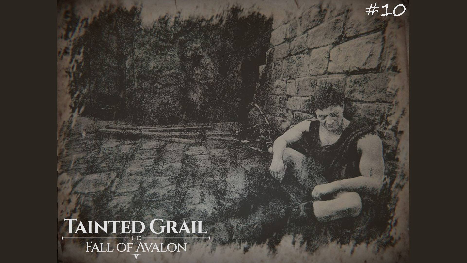 010 Tainted Grail The Fall of Avalon - Заклеймённый и изгнанный