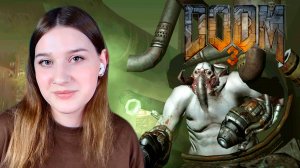 DOOM 3: #21 БОСС БОССОВИЧ