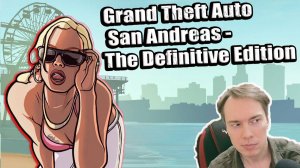 Grand Theft Auto: San Andreas 🩸ЛЕТСПЛЕЙ #2
