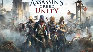 Assassin's Creed Unity - Часть 7