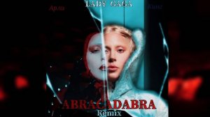 Abracadabra Remix