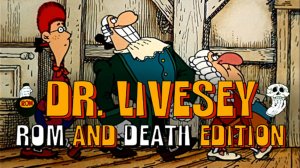 ОСТРОВ СОКРОВИЩ . DR LIVESEY ROM AND DEATH EDITION АХАХАХАХ