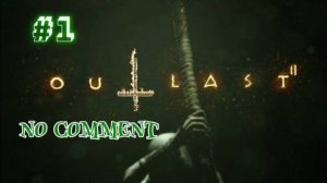 Outlast 2  #1 Храм Боли(NO COMMENT)