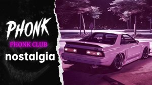 Best Old Phonk Mix ※ Phonk Nostalgia   Song You probably Don`t Know The Name ※ Фонк