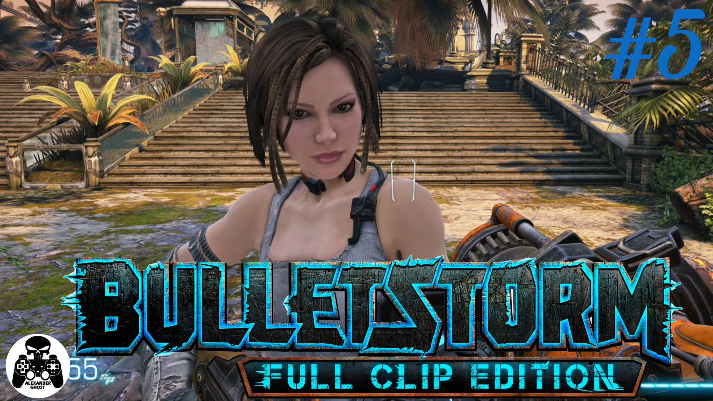Bulletstorm Full Clip Edition - часть 5: Запретная Зона
