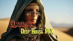 Arabic Deep House MIX