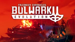 Bulwark Evolution Falconeer Chronicles  Demo - СТРОИТЕЛЬСТВО ПОСЕЛЕНИЯ НА ОСТРОВАХ\Первый взгляд