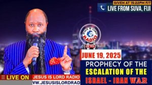 ПРОРОЧЕСТВО О ЭСКАЛАЦИИ ИРАНО - ИЗРАИЛЬСКОЙ ВОЙНЫ - 19 ИЮНЯ 2025