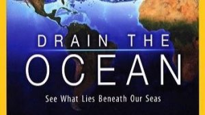Осушить океан: глубокое погружение 1 серия «Затонувшие города» | NAT Geo