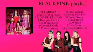 BLACKPINK playlist