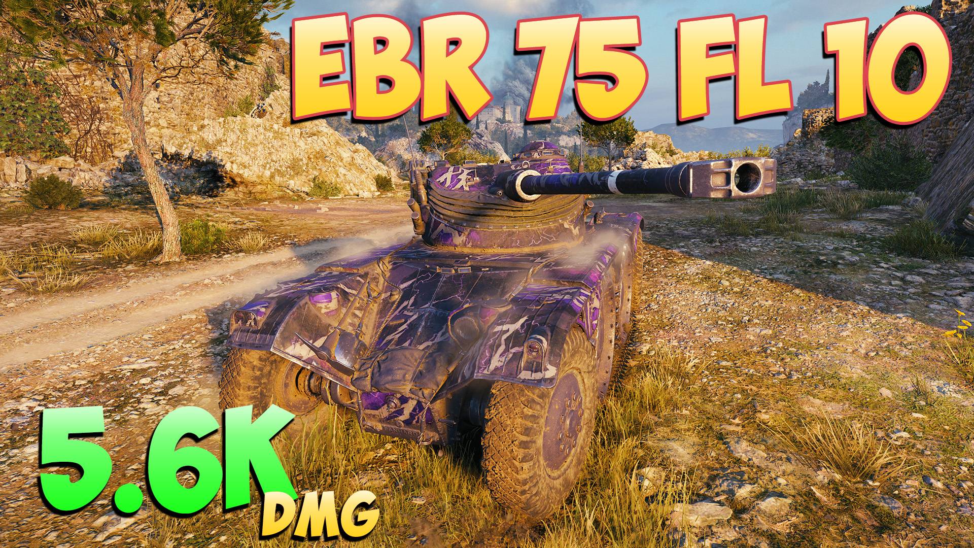 EBR 75 FL 10 - 7 Фрагов 5.6K Урона - Серьезный! - Мир Танков