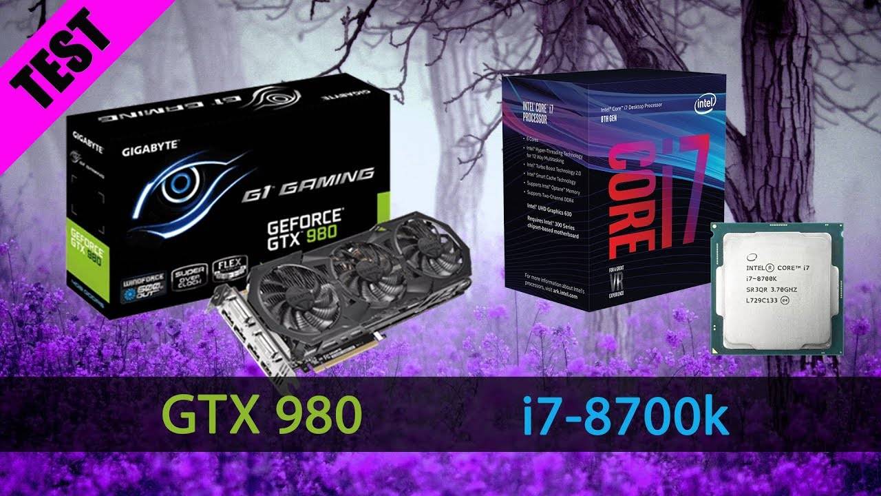 Gigabyte GTX 980 G1 Gaming + i7-8700k, Live Test!