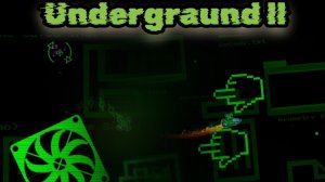 undergraund by Koolaber в geometry dash