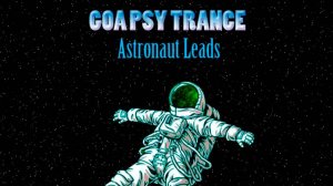 Goa & Psy Trance - The Jolly Astronaut