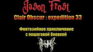 Clair Obscur: Expedition 33 - фентезийное приключение с пошаговой боевкой