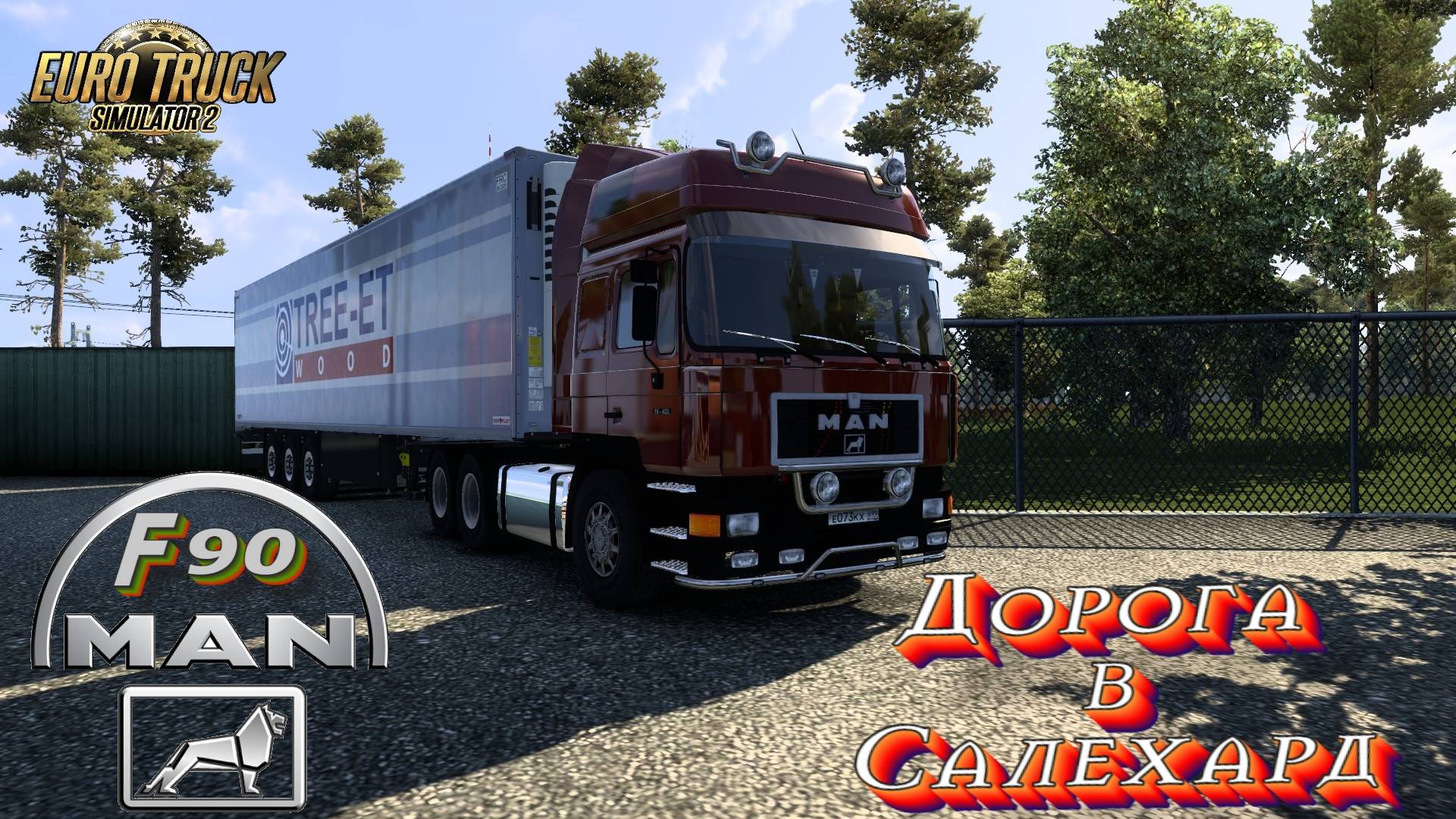 Euro Truck Simulator 2. Man F90
