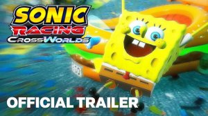 Sonic Racing: CrossWorlds - Spongebob Squarepants Character | ТРЕЙЛЕР
