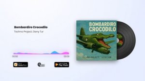 Techno Project, Geny Tur - Bombardiro Crocodilo