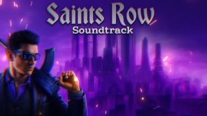 Saints Row The Third Soundtrack - Track 04 - The Mission Part 2
