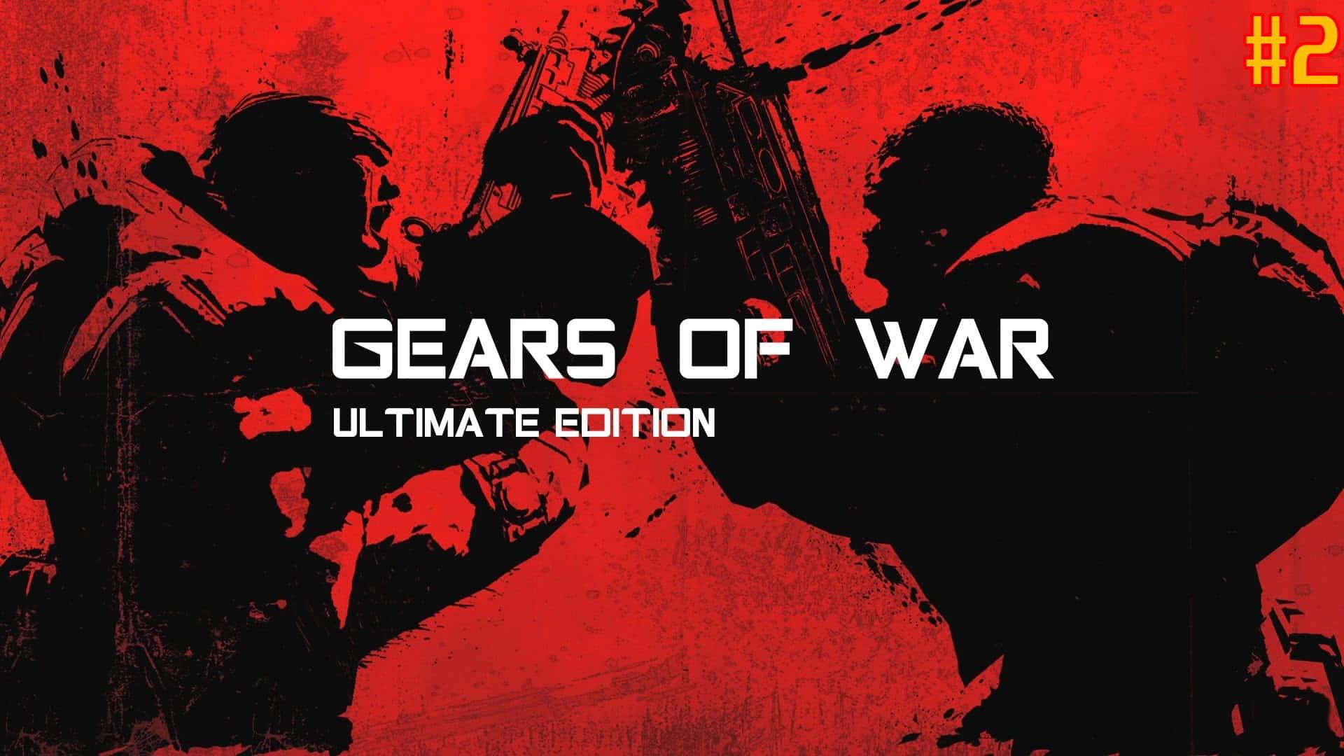 Gears of War Ultimate Edition#2