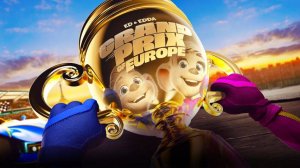 Пушистый форсаж: Гран-при - Grand Prix of Europe - Трейлер мультфильма