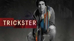 Сериал Трикстер – 1 сезон 3 серия / Trickster