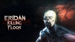 Dayz. Eridan Killing Floor. PVE №2