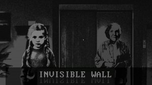 Invisible Wall. Пронзительный психологический триллер с необычным героем.