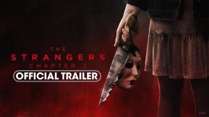 The Strangers: Chapter 2 Movie - Official Trailer | Lionsgate Movies