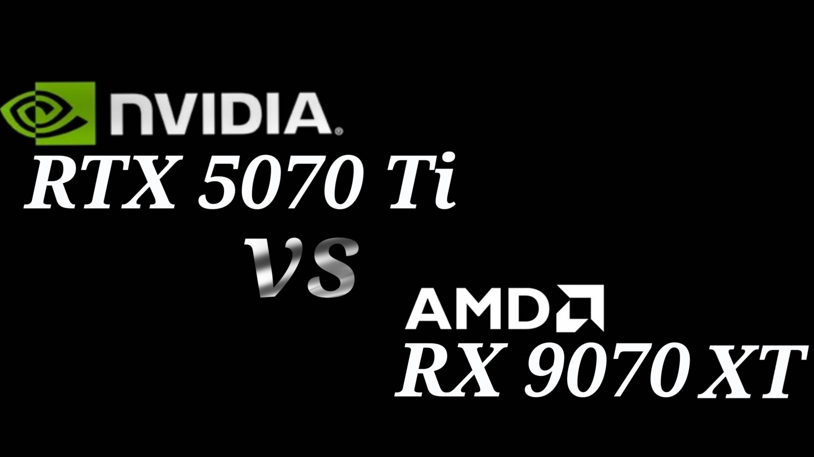 RX 9070 XT vs RTX 5070 Ti - тестирование видеокарт