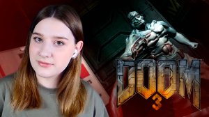 DOOM 3: #22 КЛАССНАЯ СЕРИЯ