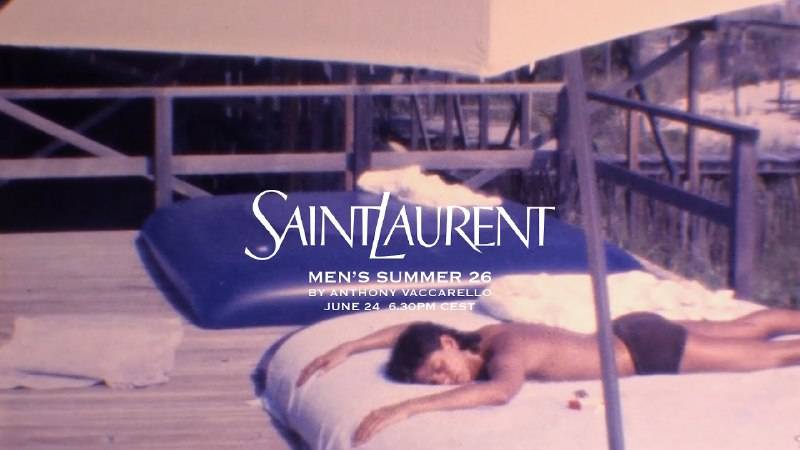 SAINT LAURENT - MEN'S SUMMER 26 SHOW