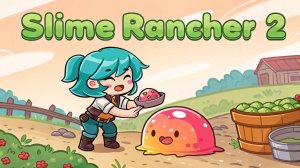 Накормил Гордо слаймов | Slime Rancher 2 | Серия 5