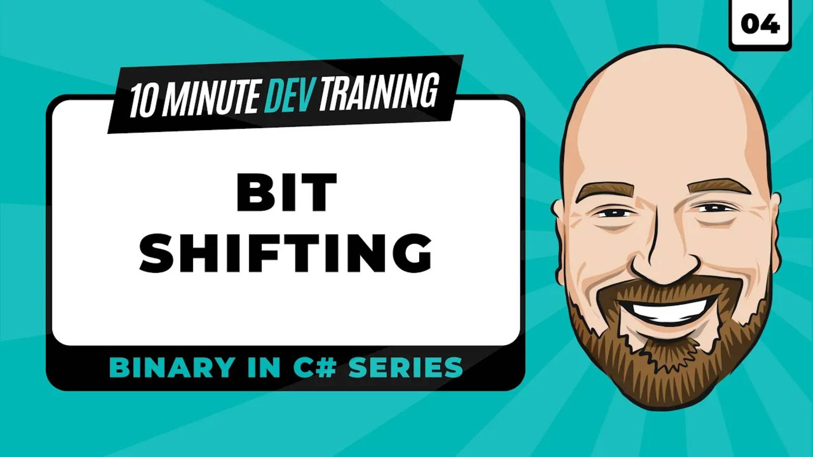 04.Binary in C#： Bit Shifting with Bitwise Shift Left and Bitwise Shift Right in 10 minutes or less.
