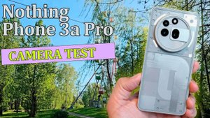 Nothing Phone 3a Pro для видео — Тест камеры / 4k, стабилизация, зум, a/f, ночной режим